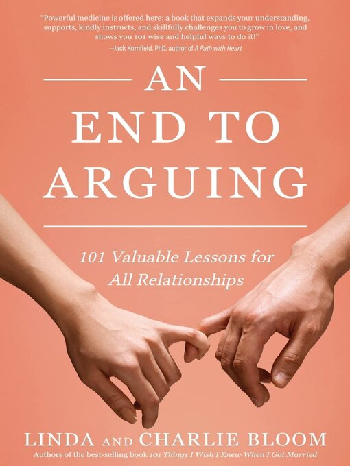 Title details for An End to Arguing by Linda Bloom - Available